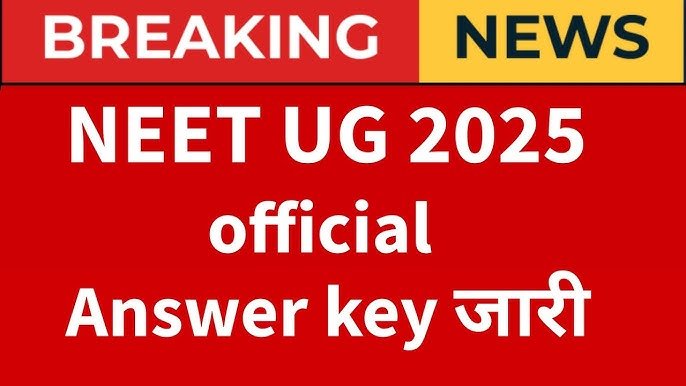 NEET Result 2025 Final Answer Key Out